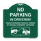 Signmission No Parking in Driveway Unauthorized Vehicles Towed, Green & White Alum, 18" x 18", GW-1818-23722 A-DES-GW-1818-23722 - alternate 1